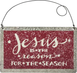 JESUS IS THE REASON ORNAMENT